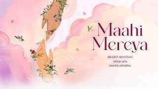 Maahi Mereya Ringtone – Varun Jain